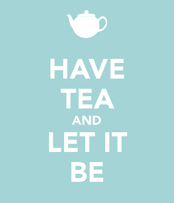 have-tea-and-let-it-be-2